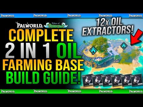 How To Build Best 2 in 1 OIL Farming Base with 12 Oil Extractors - Palworld Tides Of Terraria Guide