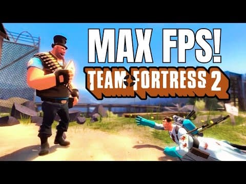 Team Fortress 2 Best Settings for MAX FPS and QUALITY!